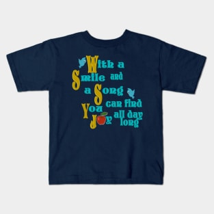 With a Smile and Song Kids T-Shirt